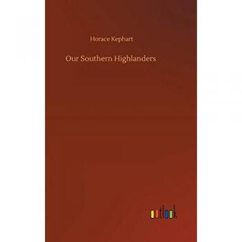 Our Southern Highlanders