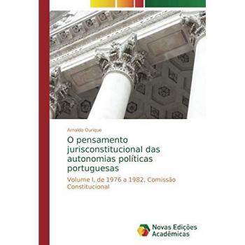 O pensamento jurisconstitucional das autonomias políticas portuguesas: Volume I, de 1976 a 1982, Comissão Constitucional