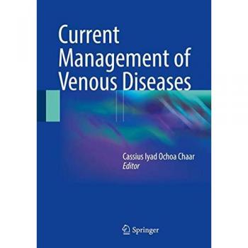 Current Management of Venous Diseases