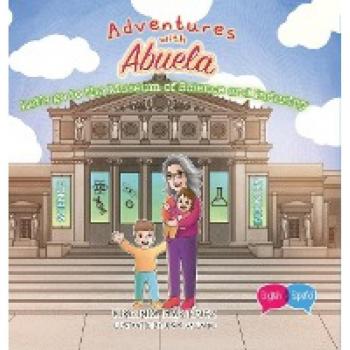 Adventures with Abuela: Let's go the the Museum of Science and Industry