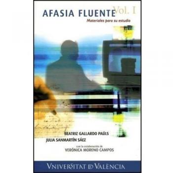 Afasia fluente. Materiales para su estudio (Volumen 1 del Corpus PerLA)