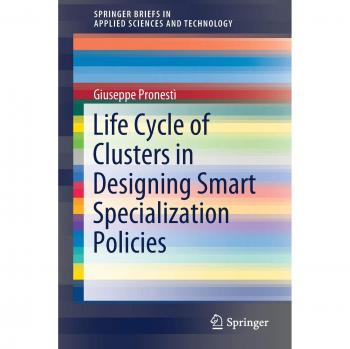 Life Cycle of Clusters in Designing Smart Specialization Policies