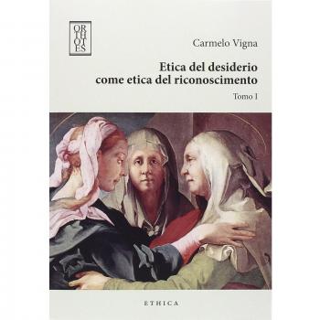 Etica del desiderio come etica del riconoscimento