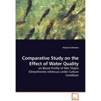 Comparative Study on the Effect of Water Quality: on Blood Profile of Nile Tilapia