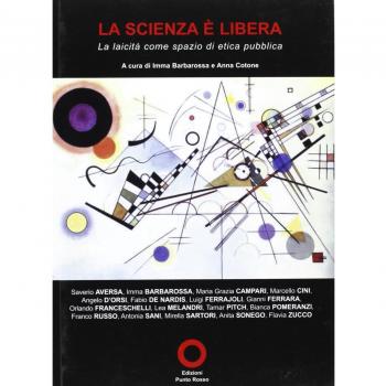 La scienza è libera. La laicità come spazio di etica pubblica