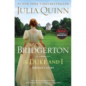 The Duke and I: Bridgerton (Bridgertons, 1, Band 1)
