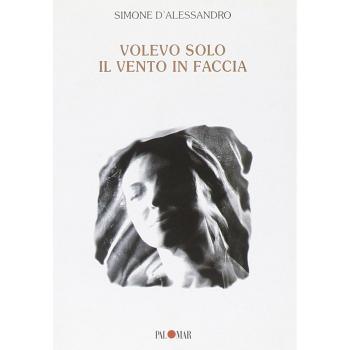Volevo solo il vento in faccia