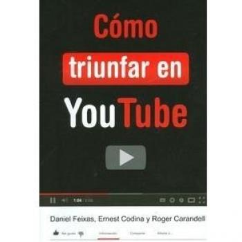 Cómo triunfar en YouTube