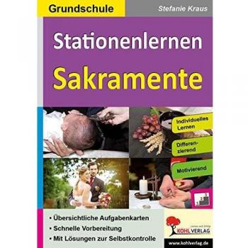 Stationenlernen Sakramente / Grundschule: Kopiervorlagen zum Einsatz in der Grundschule