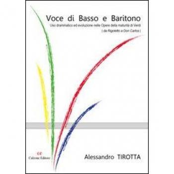 Voce di basso e baritono. Uso drammatico ed evoluzione nelle opere della maturità di Verdi