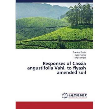 Responses of Cassia angustifolia Vahl. to flyash amended soil