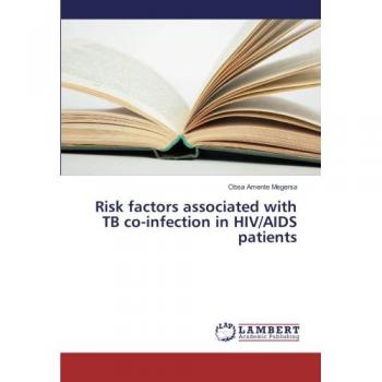 Risk factors associated with TB co-infection in HIV/AIDS patients
