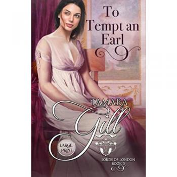 Gill, Tamara: To Tempt an Earl