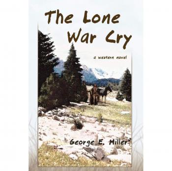 The Lone War Cry: A Western Novel