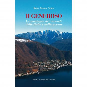 Il Generoso. La montagna dei racconti, delle fiabe e della poesia