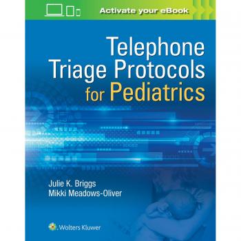 Telephone Triage for Pediatrics by MeadowsOliver & Mikki & PhD & RN & PNPBC