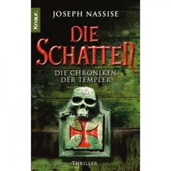 Die Schatten: Die Chroniken der Templer