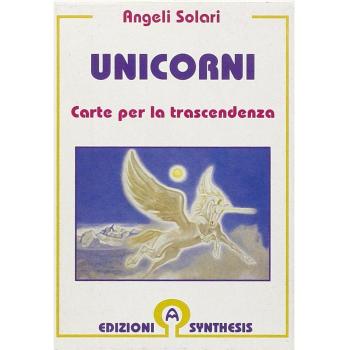 Unicorni. Carte per la trascendenza-L'unicorno