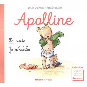 La sieste ; Je m'habille toute seule