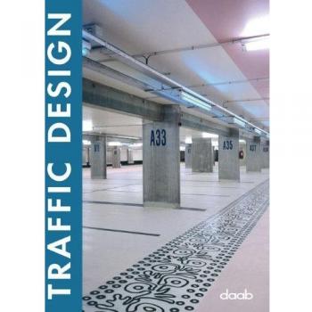 Paolo Tumminelli Traffic Design (Daab Design Book)