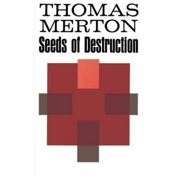 SEEDS OF DESTRUCTION