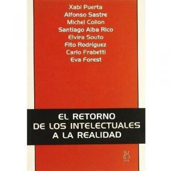 El retorno de los intelectuales a la realidad