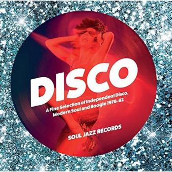 DISCO : Une sélection fine de disco indépendant, soul moderne et boogie (1978‑82)