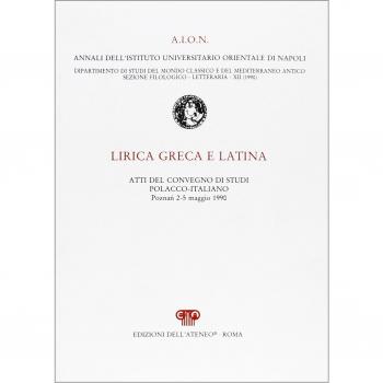 Lirica greca e latina. Atti del Convegno di studi polacco-italiano