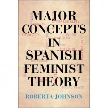 Vitalsource Technologies, Inc. Major Concepts In Spanish Feminist Theory