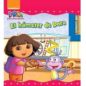 El hámster de Dora (Un cuento de Dora la exploradora)