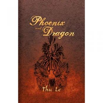 Phoenix and Dragon: Escape from Vie T Nam Gaining Freedom Maintaining Asian Core Values