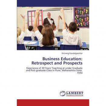 Business Education: Retrospect and Prospects
