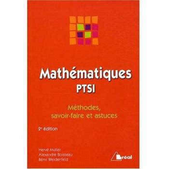 Hervé Muller Mathématiques Ptsi : Méthodes, Savoir-Faire Et Astuces