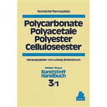 Kunststoffhandbuch, 11 Bde. in 17 Tl.-Bdn., Bd.3/1, Technische Thermoplaste: Kunststoff-Handbuch 3/1. Technische Thermoplaste