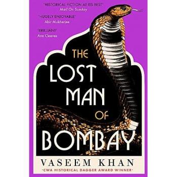 The Lost Man of Bombay: The thrilling new mystery from the acclaimed author of Midnight at Malabar House. (The Malabar House Series)
