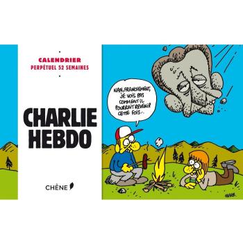 Calendrier perpétuel Charlie Hebdo : 52 semaines