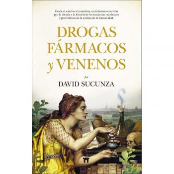 Drogas, fármacos y venenos