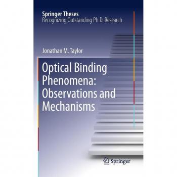 Vitalsource Technologies, Inc. Optical Binding Phenomena: Observations And Mechanisms