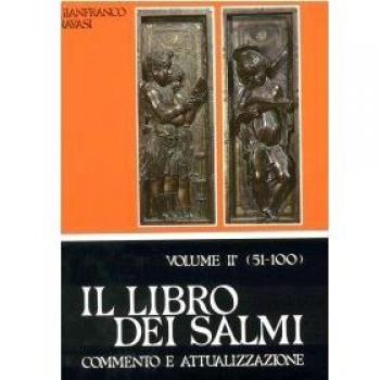 Il libro dei Salmi. Commento e attualizzazione. Salmi 1-50