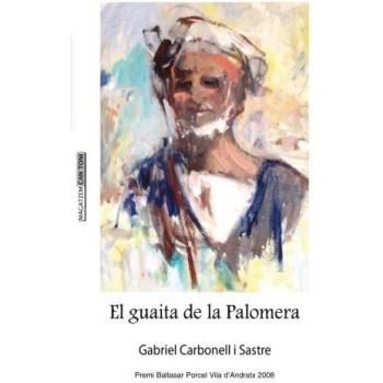 El guaita de la palomera (Tapa blanda con solapas).