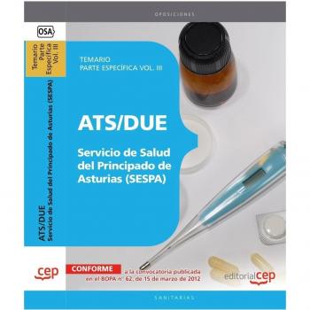 ATS/DUE del Servicio de Salud del Principado de Asturias (SESPA). Temario Parte Específica Vol. III