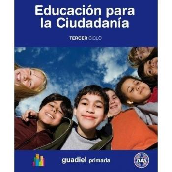EDUCACIÓN PARA LA CIUDADANÍA Y LOS DERECHOS HUMANOS TERCER CICLO (Tapa blanda).