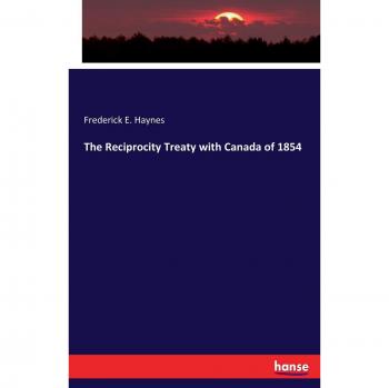 The Reciprocity Treaty with Canada of 1854