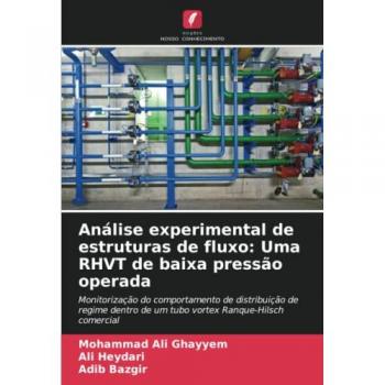 Análise experimental de estruturas de fluxo: Uma RHVT de baixa pressão operada: Monitorização do comportamento de distribuição de regime dentro de um tubo vortex Ranque-Hilsch comercial