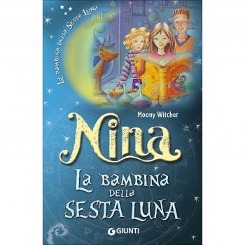 Nina la bambina della Sesta Luna