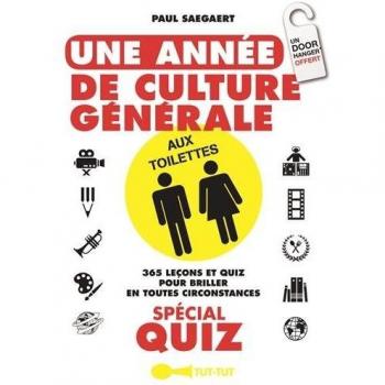 Une année de culture générale aux toilettes spécial quiz