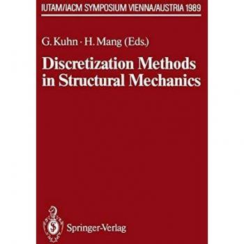 Discretization Methods in Structural Mechanics: IUTAM/IACM Symposium Vienna/Austria, 5.-9.6.1989