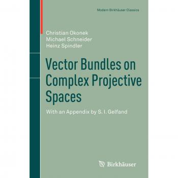 Okonek, Christian: Vector Bundles on Complex Projective Spaces