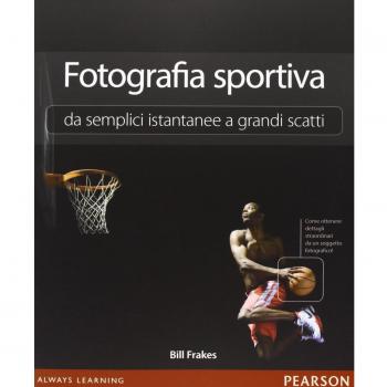 Fotografia sportiva. Da semplici istantanee a grandi scatti