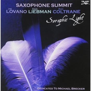 Saxophone Summit: Seraphic Light